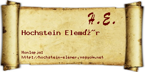 Hochstein Elemér névjegykártya